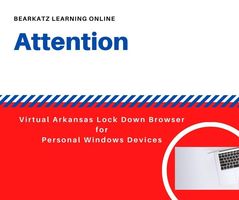 Lock Down Browser for Personal Device Virtual Students
