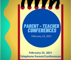 Parent/Teacher Conferences